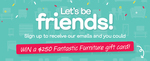 Win 1 of 12 $250 Fantastic Furniture Gift Cards from Fantastic Furniture