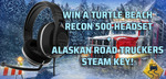 Win 1 of 5 Turtle Beach Recon 500 Headsets and Alaskan Road Truckers (Steam Key) from Green Man Gaming