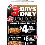 Domino's $4.95 Value Range Pizzas (before 5pm)
