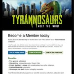 Become Member ($88 for Family) Get Free Tickets to Tyrannosaurs Exhibit (Australian Museum Sydney)
