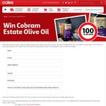 Win 1 of 100 Cobram Estate Olive Oil 375mL Bottles from Coles 