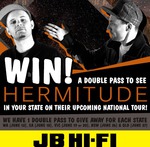 Win 1 of 5 Double Passes to See Hermitude National Tour
