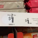 2x Coles Custard Cream or Crunch Cream Biscuits for $1 (Possibly Only at Burwood VIC Coles)