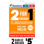 Buy 1 Traditional or Premium Pizza & Get One Value or Traditional Pizza Free - Today Only @ Domino's