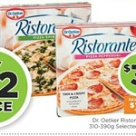 ½ Price Dr Oetker Ristorante Pizza Varieties $3.75 @ FoodWorks