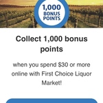 1000 Bonus flybuys Points with $30+ Spend Online (Activation Required) and Free Delivery Using Coupon @ First Choice Liquor