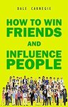 [eBook] How to Win Friends and Influence People by Dale Carnegie - Kindle Edition £0 (Was £5.99) @ Amazon UK