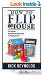 $0 eBook "How To Flip A House: The Ultimate Real Estate Investing Guide To Flipping Houses"