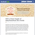 Win 1 of 5 Prizes of 1 Years' Supply of BabyMumMum Rice Rusks from My Child Magazine [Facebook]