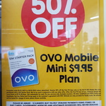 50% off OVO Mobile  Mini $9.95 Plan for 90 Days @ 7-Eleven