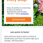 3x Woolworth's Rewards Points for Every Shop Upto 10/11/19 (Must Be Activated via Emailed Link) @ Woolworth's Rewards
