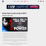 Win a Trip to NYC to See Power TV Series Finale Valued at $10,300 from Southern Cross Austereo (Hit FM)