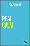 Real Calm: Handle Stress and Take Back Control Paperback $3.71 + Delivery ($0 w/ Prime/ $39 Spend) @ Amazon AU