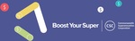 50% Bonus Boost (Cashback) for PSSap and ADFSuper Fund Members @ Boost Your Super