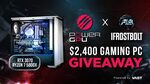 Win a 3070 Gaming Pc from PowerGpu X IFrostBolt & Vast.gg