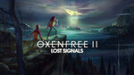 Win 1 of 2 Copies of Oxenfree II: Lost Signals on Steam from Legendary Prizes