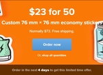 50 Economy Stickers 76mm × 76mm for $22.31 (Normally $73) Delivered @ Sticker Mule