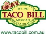 Taco Bill (VIC) BOGOF Main Meal, for Dad on Father's Day (Selected Locations)