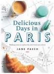Win a Copy of Delicious Days in Paris by Jane Peach from SBS