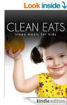 $0 eBooks: Clean Meals for Kids + 2 More [Kindle]
