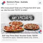 Domino's Any 3 Pizzas $15 (Pick Up)