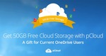 FREE 50GB Cloud Storage for Current OneDrive Users @Pcloud