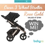 Win a Edwards & Co Oscar 3 Wheel Stroller Worth $799 from Babyco