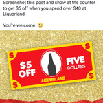 $5 off $40 Spend at LiquorLand Wynnum West with FB Screenshot (QLD)
