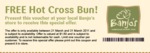 Free Hot Cross Bun from Banjo's