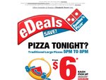 Don't Miss Out! Domino's 1 Day Only eDeals‏－Offers Available at Domino's Elizabeth Street Only.