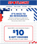 $10 eGift Voucher (Min $30 Spend, VIP Members) @ Spotlight