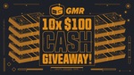 Win 1 of 10 US$100 Cash Prizes from GMR