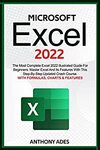 [eBook] $0 Microsoft Excel 2022: The Most Complete Excel 2022 Illustrated Guide for Beginners @ Amazon AU / US