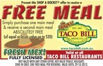 Taco Bill - Buy One Get One FREE Main Meal up to $20