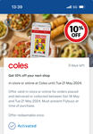 10% off (Minimum $100 Spend, Maximum $25 Off, Activation Required) @ Coles via Flybuys