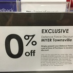 10% off with Defence ID @ Myer Townsville QLD