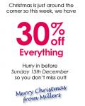 Millers 30% Off Everything
