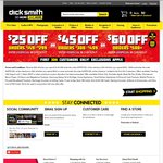 Dick Smith: $25 off $149-$299, $45 off $300-$499, $60 off $500+