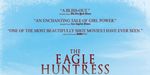 Win 1 of 15 In-Season Double Passes to The Eagle Huntress Worth $42 from Community News [WA]