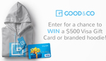 Win a US$500 VISA Gift Card or 1 of 5 Branded Hoodies from Good & Co.