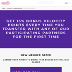 15% Welcome Bonus (in Addition to Any Other Bonus) on Your First Points Transfers for New Velocity Frequent Flyer Members