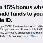Bonus 15% iTunes Credit When You Add Funds Directly to Your Apple ID, Max Bonus Credit $30