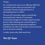 Free QV Ceramides Lotion (RRP $13.99) with Purchase of QV Ceramides Cleanser ($10.39) at selected chemists