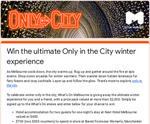 Win The Ultimate Only in The City Winter Experience Worth $2000 from What's on Melbourne (Travel Excluded)