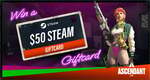 Win a $50 Steam Gift Card from ASCENDANT