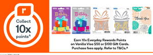 10x Everyday Rewards Points on Vanilla Visa $50 or $100 Gift Cards ($5.95 Purchase Fee Applies, In-Store Only) @ Woolworths