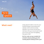 Deposit Min $1000 Per Month into Orange Everyday (First by 30/6), Get $15 Bonus Per Month until 31/8 (Activation Required) @ ING