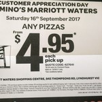 Marriott Waters,Lyndhurst, VIC- Domino's Customer Appreciation Saturday- Any Pizza $4.95 (Ex- Premium Pizzas) -Sept 16th only