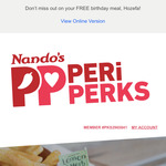 Free Birthday Meal Next Month if You Purchased 6 Months Prior to Birthday Month @ Nando's (Peri Perks Membership Required)