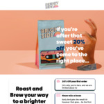 20% off Your Next Green or Roasted Coffee Beans Order with Newsletter Signup + Delivery ($0 with $150 Order) @ Brightside Coffee